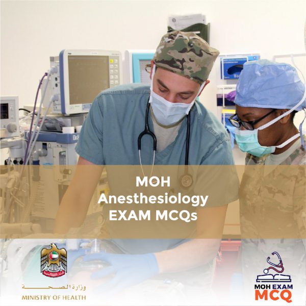 MOH Anesthesiology Exam MCQs