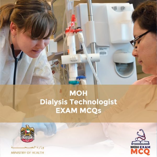 MOH Dialysis Technologist Exam MCQs