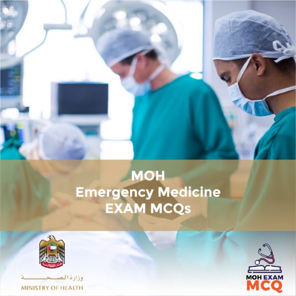 MOH Emergency Medicine Exam MCQs