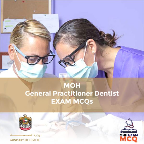 MOH General Practitioner Dentist Exam MCQs