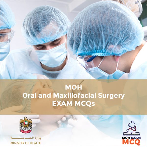 MOH Oral and Maxillofacial Surgery Exam MCQs