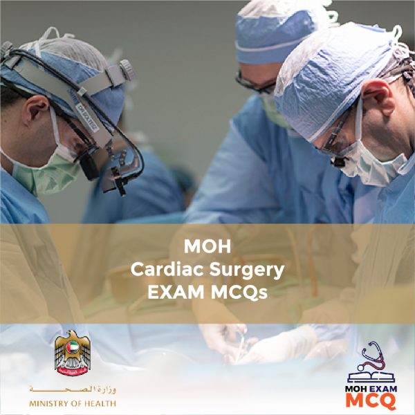 MOH Cardiac Surgery Exam MCQs