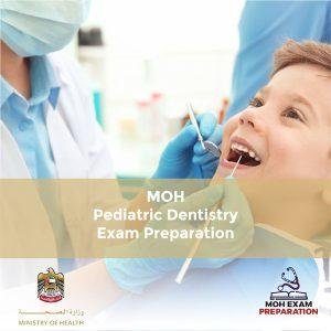 MOH Pediatric Dentistry Exam Preparation