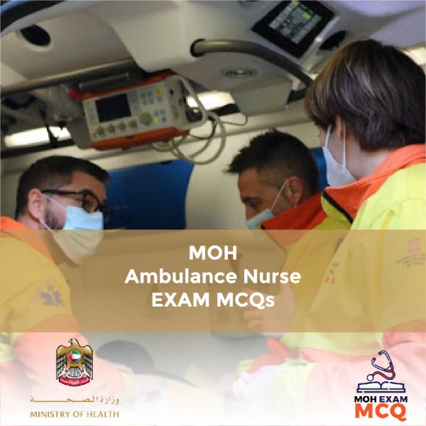 MOH Ambulance Nurse Exam MCQs