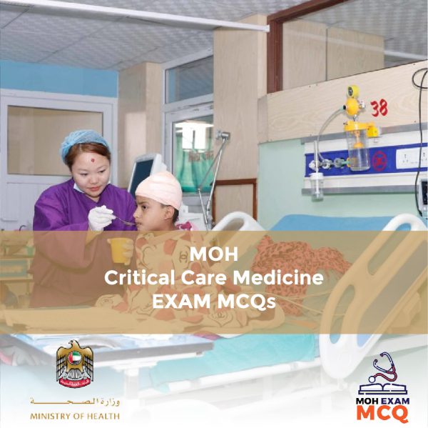 MOH Critical Care Medicine Exam MCQs