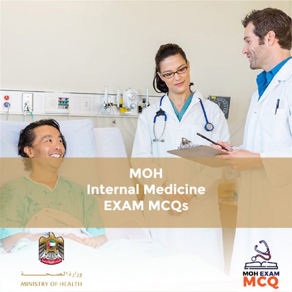 MOH Internal Medicine Exam MCQs