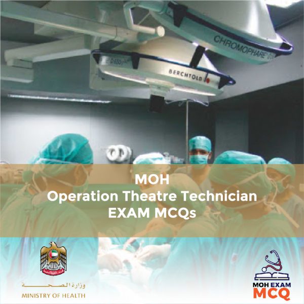 MOH Operation Theatre Technician Exam MCQs