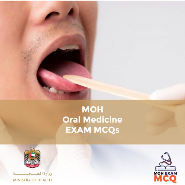 MOH Oral Medicine Exam MCQs