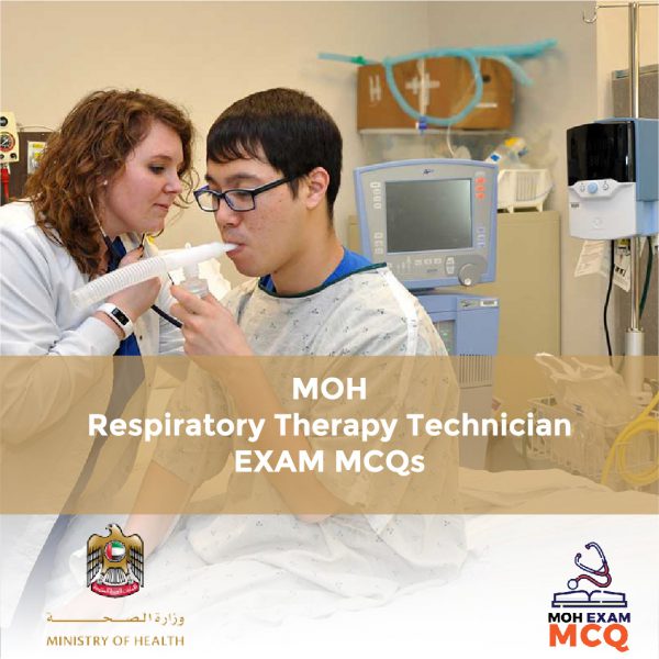 MOH Respiratory Therapy Technician Exam MCQs