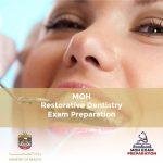 MOH Restorative Dentistry Exam Preparation
