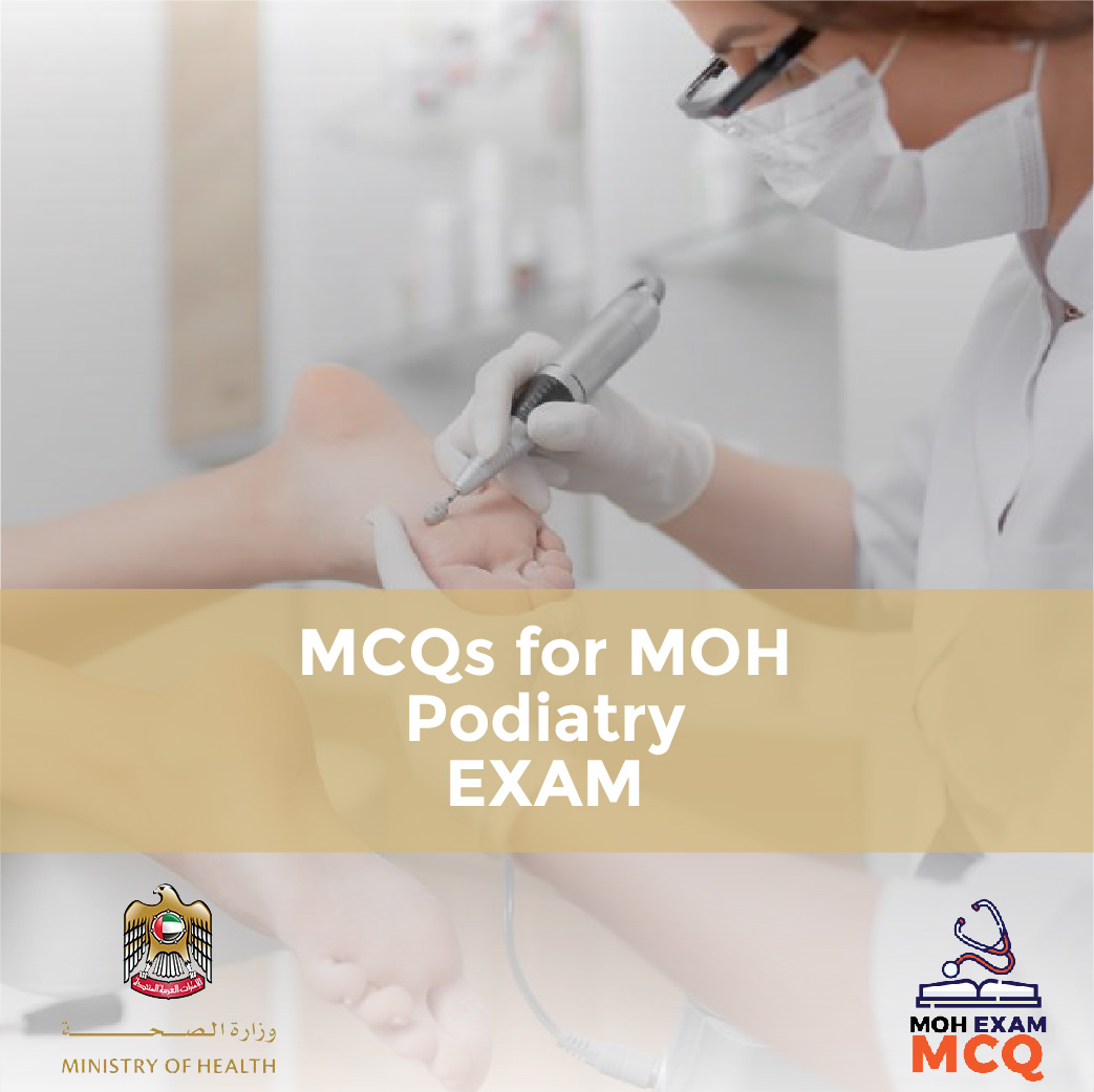 MCQs for MOH Podiatry Exam