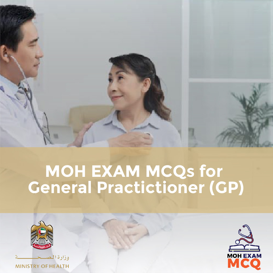 MOH EXAM MCQs for General Practictioner (GP)