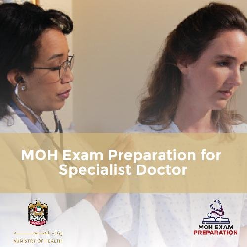 MOH Exam Preparation for Specialist Doctor