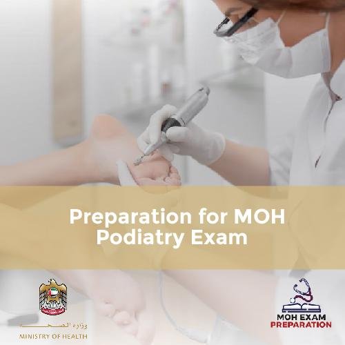 Preparation for MOH Podiatry Exam