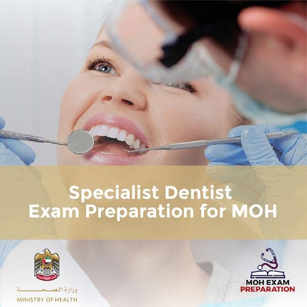 Specialist Dentist Exam Preparation for MOH