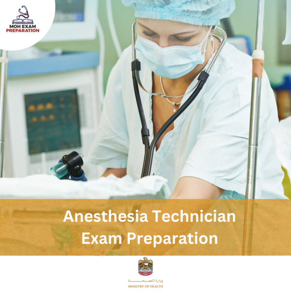 MOH Anesthesia Technician Exam Preparation