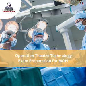 Operation Theatre Technology Exam Preparation for MOH